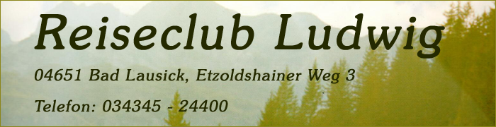 Reiseclub Ludwig - Bad Lausick